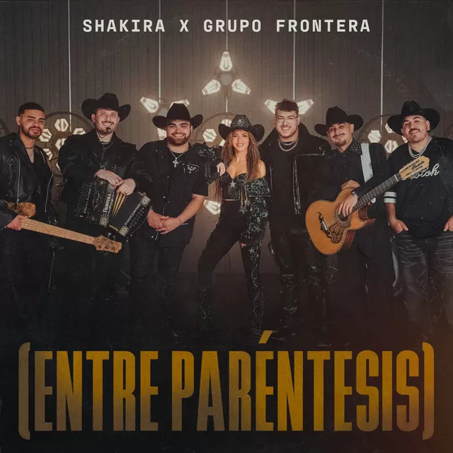 Shakira, Grupo Frontera - (Entre Paréntesis) MIDI