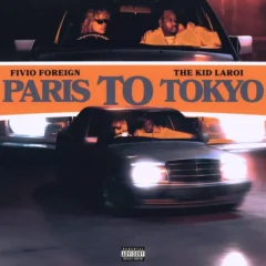 Fivio Foreign, The Kid LAROI - Paris to Tokyo MIDI
