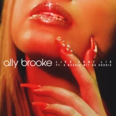 Ally Brooke, A Boogie Wit da Hoodie - Lips Don't Lie MIDI