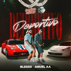 Blessd, Anuel AA, Ovy On The Drums - DEPORTIVO MIDI